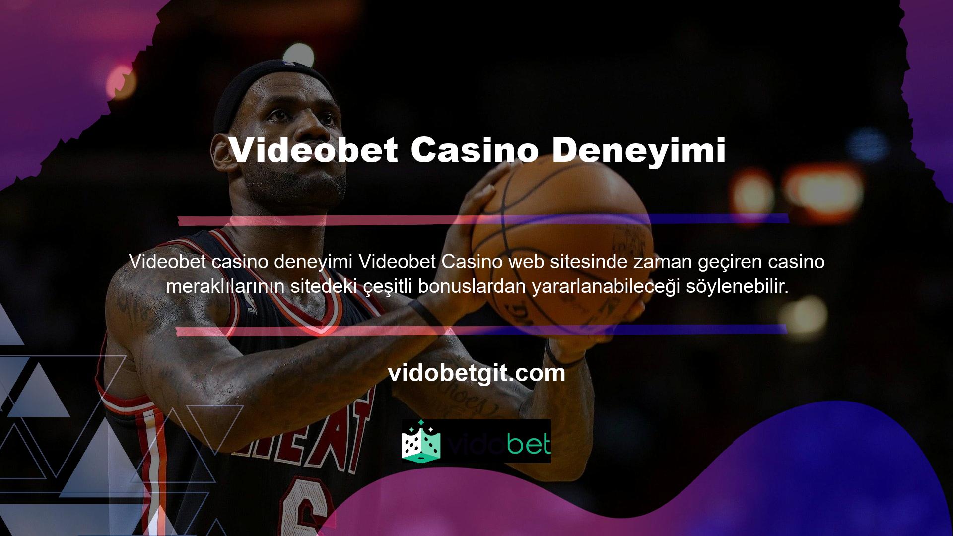 Bunlardan biri Videobet kayıt bonusu