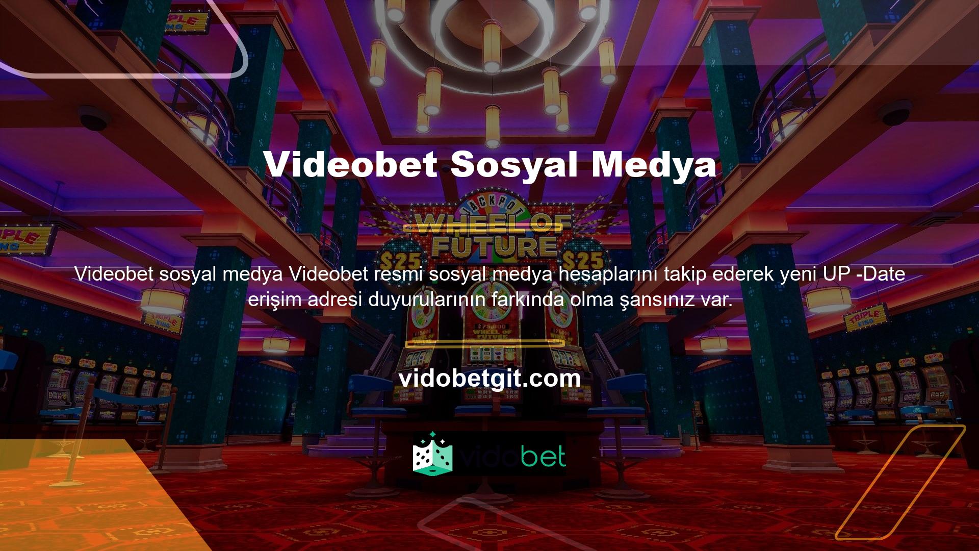İsterseniz Videobet resmi sosyal medya hesaplarını sizinle paylaşalım: Twitter: Videobet Instagram: Videobet ve YouTube: Videobet Bu hesapları izleyerek, Site ile ilgili her türlü yeni gelişimin ve bir süre düzenlenen sürpriz hediye etkinliklerini gösterebilirsiniz